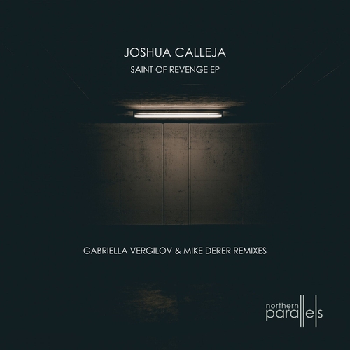 Joshua Calleja - Saint Of Revenge EP [NP016]